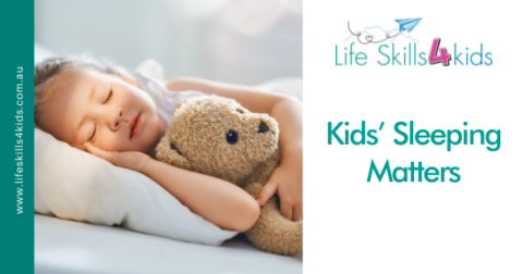 Kids’ Sleeping Matters - Life Skills 4 Kids